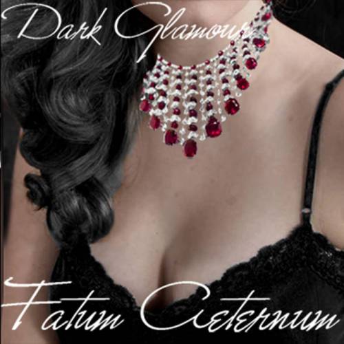 Fatum Aeternum : Dark Glamour